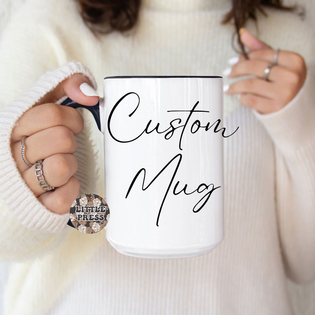 CUSTOM MUG