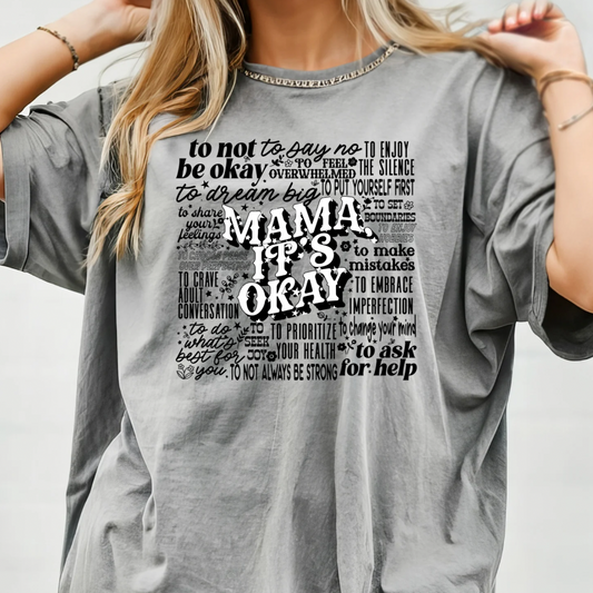 MAMA ITS OK TEE